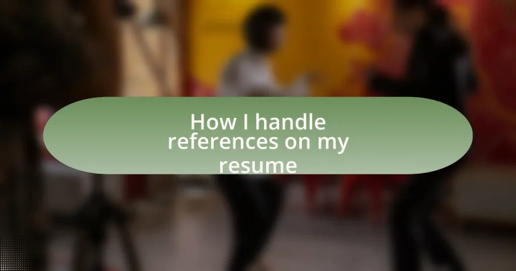 How I handle references on my resume