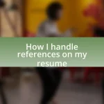 How I handle references on my resume