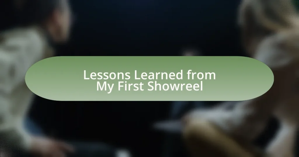 Lessons Learned from My First Showreel
