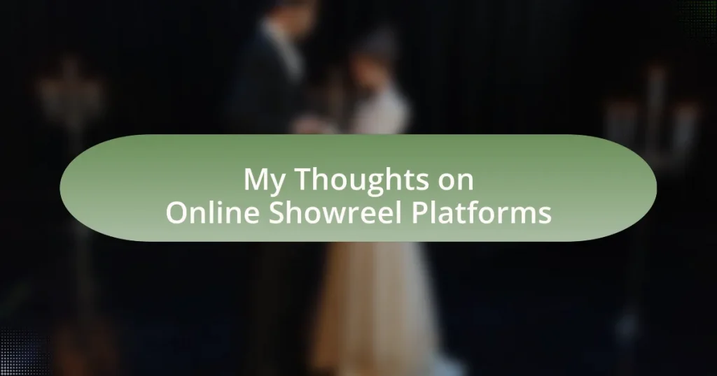 My Thoughts on Online Showreel Platforms