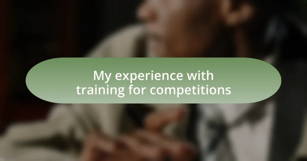 My experience with training for competitions