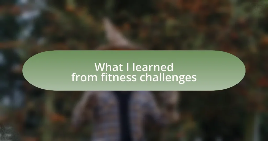What I learned from fitness challenges